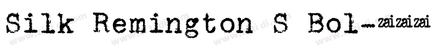 Silk Remington S Bol字体转换